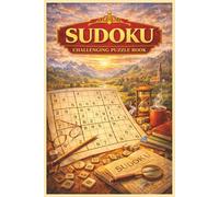 Ultimate Sudoku Challenge: 200 Brain-Boosting Puzzles for Focus, Logic, and Relaxation (Sudoku Puzzle Collection)