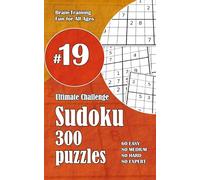 Ultimate Sudoku Challenge: 300 Puzzles - 60 Easy, 80 Medium, 80 Hard & 80 Expert | Brain-Training Fun for All Ages #19