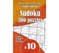 Ultimate Sudoku Challenge: 300 Puzzles - 60 Easy, 80 Medium, 80 Hard & 80 Expert | Brain-Training Fun for All Ages #10