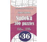 Ultimate Sudoku Challenge: 300 Puzzles - 60 Easy, 80 Medium, 80 Hard & 80 Expert | Brain-Training Fun for All Ages #36