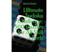 Ultimate Sudoku Challenge: 500 Puzzles for All Skill Levels