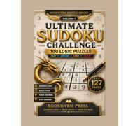 Ultimate Sudoku Challenge: Challenge Your Mind. One Puzzle at a Time.