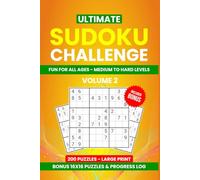 Ultimate Sudoku Challenge-Volume 2: 200 More Puzzles | Medium to Hard | Large Print | Relaxing & Brain-Boosting Fun for All Ages