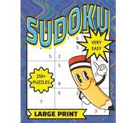 Ultimate Sudoku Large Print Workbook: 250+ Puzzles for Beginners - Boost Your Brain Power & Enjoy Hours of Fun!: Easy Sudoku Puzzle Book for Seniors ... Adults and Seniors | Brain Training Made Fun