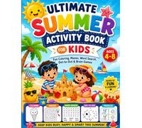 Ultimate Summer Activity Book: For kids 4 to 8 years