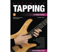 Ultimate Tapping for Bass Guitar (Bass Guitar Techniques Series by Stuart Clayton)