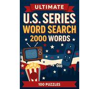 Ultimate U.S. TV Series Word Search Puzzle Book: 100 Word Finds, 2 000 Hidden Words & Answers: Word Seek Challenge for Adults & Teens - Brain Training, Stress-Relief & Iconic American Screen Facts