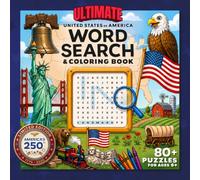 Ultimate United States of America Word Search & Coloring Book: 250th Anniversary Edition: Fun Facts, State Birds & Flowers, and Educational Puzzles ... (The Ultimate Word Search Adventure Series)