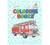 Ultimate Variety Coloring Book for Kids & Adults: Vehicles, Buildings, Toys & More