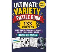ULTIMATE VARIETY PUZZLE BOOK TRAVEL EDITION, BMS PUZZLES: 6X9 | Large Print Brain Games for Adults & Seniors Featuring Word Search, Crossword, Sudoku, ... More - Relaxing, Fun, and Perfect for Travel