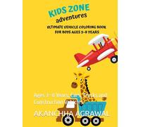 Ultimate Vehicle Coloring Book for Boys: Ages 3-8 Years: Cars, Trucks and Construction Vehicles