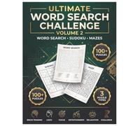 Ultimate Word Search Challenge: Volume 2: Word Search, Sudoku & Mazes - 100+ Large Print Puzzles for Fun, Focus & Brain Training (The Ultimate Word Search Challenge Series)