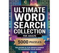 Ultimate Word Search Collection: 5000 Challenging Puzzles for Adults: 200 Categories with 25 Difficult Words Each | Large Print Grids for Brain Training, Focus & Fun