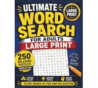 Ultimate Word Search for Adults | Large Print: 10,000 Words of Fun and Relaxation