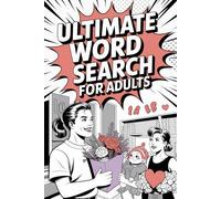 Ultimate Word Search for Adults: Thoughtful Puzzle Challenge Book for Grown-Ups