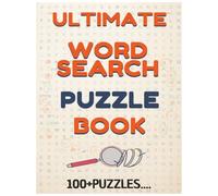Ultimate Word Search Puzzle Book: 100+ Relaxing Themed Puzzles for Kids & Adults | Large Print Brain Games with Solutions | Fun Mind Workout for All Ages