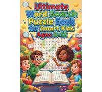 Ultimate Word Search Puzzle Book for Smart Kids Ages 8-12: Fun and Educational Word Games to Boost Vocabulary and Critical Thinking