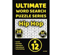 Ultimate Word Search Puzzle Series 12: 28 Challenges Celebrating the Beats, Rhymes and Culture of Hip Hop in an Easy2Read-Easy2Carry 6x9-inch puzzle book