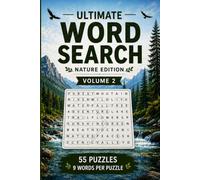 Ultimate Word Search Volume 2: Puzzles for Adults and Seniors | Winter, Spring, Summer & Autumn Nature Puzzles for Relaxation and Memory|6X9|(Nature Escape Word Search Series)