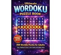 Ultimate Wordoku Puzzle Book: 350 Wordoku Puzzles for Adults | Easy, Medium & Hard | Letter Sudoku with Hidden Words