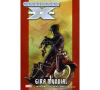 Ultimate X-Men 2. Gira Mundial
