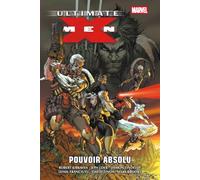 Ultimate X-Men T03 : Pouvoir absolu