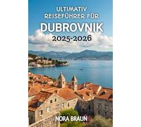 Ultimativ Reiseführer Für Dubrovnik 2025-2026