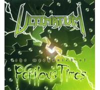 Ultimatum - The Mechanics Of Perilous Times
