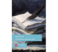 Ultime lettere di Jacopo Ortis (Grandi classici Santelli)