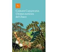 Últimes notícies del Chaco