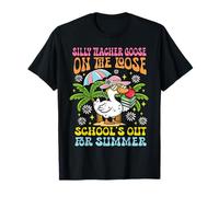 Último día de clase Profesor tonto Ganso suelto Verano Camiseta