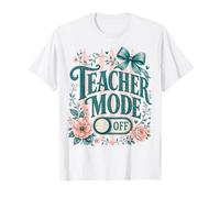 Último día de Clases | Modo DE Maestro | para el Verano del Maestro Camiseta