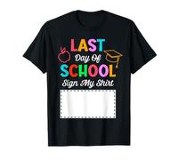 Último día de escuela Funny Student Signature Sign My Camiseta