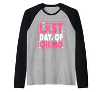 Último día del Paciente con cáncer de quimioterapia finaliza Camiseta Manga Raglan