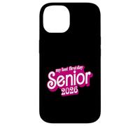Último primer día Clase de 2026 Funny Seniors 2026 Carcasa para iPhone 14
