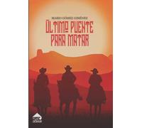 Último puente para matar