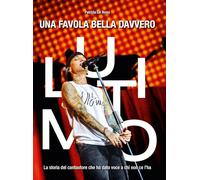 Ultimo: una voce, mille storie. Un'anima ribelle che ha conquistato milioni di cuori