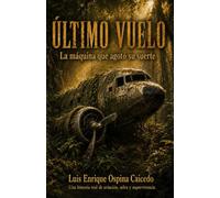 ÚLTIMO VUELO - DC-3, HK-772: Memoria de un vuelo que no terminó (Sobrevivir a la selva)
