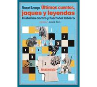 Últimos cuentos, jaques y leyendas. Historias dentro y fuera del tablero: 272 (Los Cuatro Vientos)