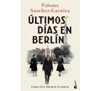 Ultimos Dias En Berlin