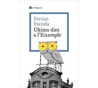 Últims dies a l'Eixample (Les ales esteses)