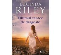 Ultimul cantec de dragoste - Lucinda Riley, Blue Moon, Editie in limba romana
