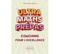 Ultra Maths Prépas Coaching Pour Lexcellence (ebook)