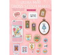 Ultra Mini Cross Stitch: Over 100 Small Scale Cross Stitch Motifs