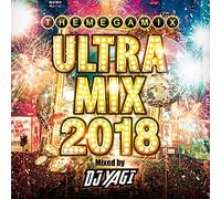 ULTRA MIX 2018 Mixed by DJ YAGI