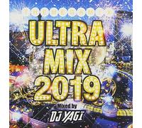 ULTRA MIX -2019- Mixed by DJ YAGI