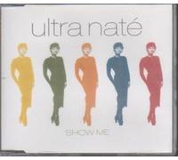 Ultra Nate - Show me (7 versions, 1993/94)