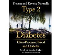 Ultra-Processed Food and Diabetes