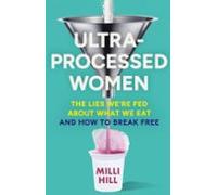 Ultra-processed Women (ebook)