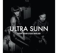 ULTRA SUNN - Keep Your Eyes Peeled [Vinilo]
